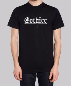 Letter Design Gothicc Shirt