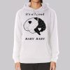 Baby Baby It's All Good Hoodie