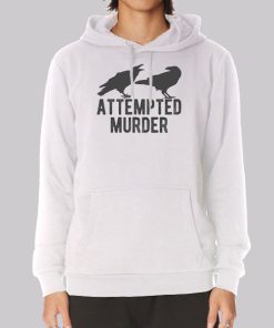 Murder of Crows Attempted Murder Hoodie