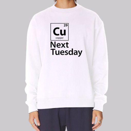 Formula C U See You Next Tuesday Sweatshirt