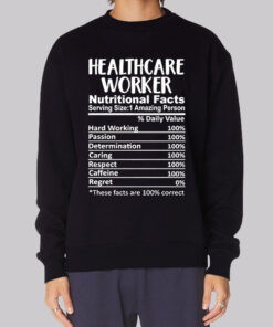 Nutritional Facts Healthcare Worker Sweatshirt