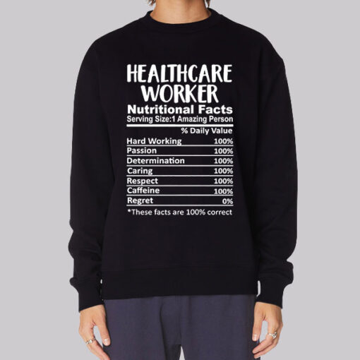 Nutritional Facts Healthcare Worker Sweatshirt
