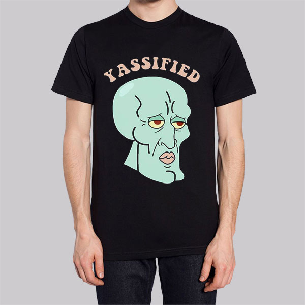 Yassified Spongebob Squidward Meme T shirt Cheap