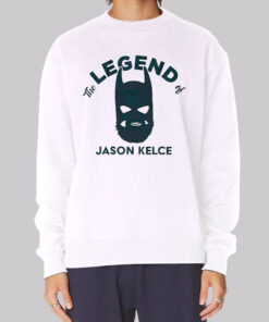 The Legend of Kelce Batman Sweatshirt