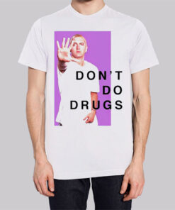 Eminem Photo Don't Do Drugs T Shirt