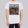 Funny Inspired Damn Gina Martin T Shirt