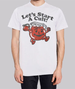 Inspired Let's Start a Cult Shirt