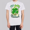 Not Lucky Just Blessed Irish T Shirt