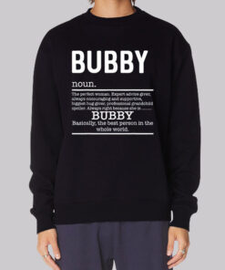 Bubby Definition the Perfect Woman Sweatshirt