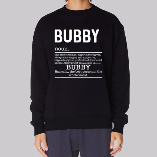 Bubby Definition the Perfect Woman Sweatshirt