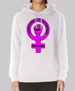 Pro Choice Abortion Is Healthcare Hoodie