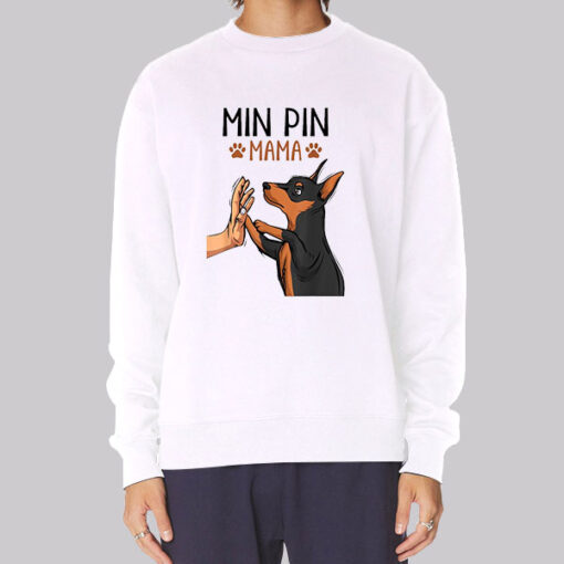 Dog Adopt a Miniature Pinscher Sweatshirt
