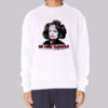 Mommie Dearest No Wire Hangers Sweatshirt