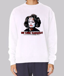 Mommie Dearest No Wire Hangers Sweatshirt