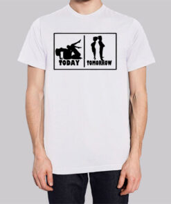 Funny Today Tomorrow Dirty Couples Shirts