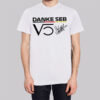 V5 Logo Signature Danke Seb Shirt