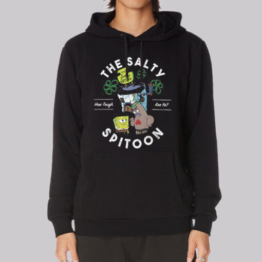 Spongebob Tough the Salty Spitoon Hoodie