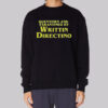 Funny Meme Writtin Directino Sweatshirt