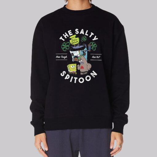 Spongebob Tough the Salty Spitoon Sweatshirt