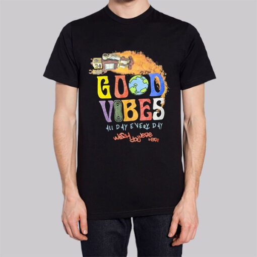 All Day Everyday Good Vibes Shirt