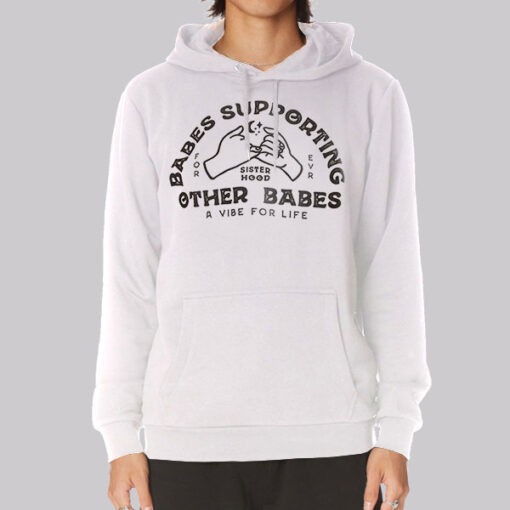 Babes Supporting Other Babes Hoodie