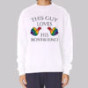 Guy Loves Gay Boyfriend Sweatshirt