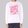 I Accept Myself Aesthetic Back Printed Sweatshirt