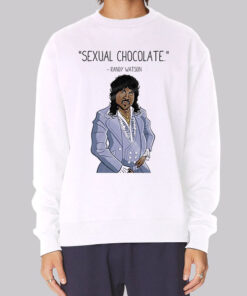 Inspired Sexual Chocolate Randy Watson Sweatshirt