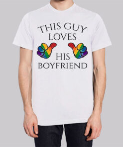 Guy Loves Gay Boyfriend Shirt