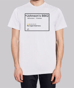 Johnson Barbeque Reviews 1 Star Shirt