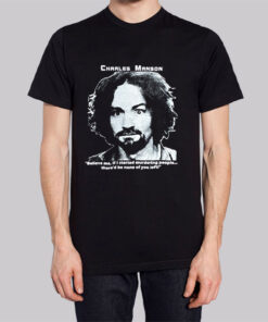 Vintage 2000s Quotes Charles Manson Shirt