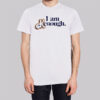 I Am Funny Ken Enough Meaning Shirt