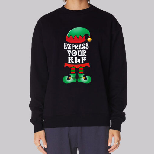 Funny Express Your Elf Christmas Sweatshirt