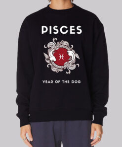 Funny Zodiac Pisces Dog Year Sweatshirt