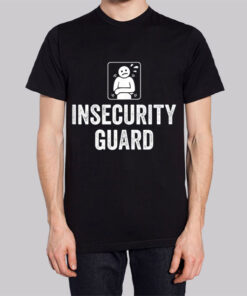 Classic Graphic Guard Insecurity Shirt