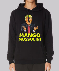 Funny Meme Mango Mussolini Hoodie