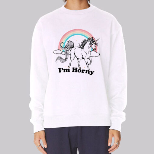 Colorful Unicorn Im Horny Sweatshirt