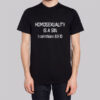 Homosexuality Is a Sin I Corinthians Shirt