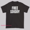 Black t-shirt with bold white text reading “FREE \$DIDDY.” A statement design referencing Sean “Diddy” Combs amid recent legal controversies, styled as protest or commentary apparel.