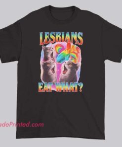 Funny Cats Rainbow Lesbians Eat What Shirt with colorful pride rainbow and cat graphic printed on cotton short sleeve tee, playful LGBTQ humor apparel in black or white casual wear