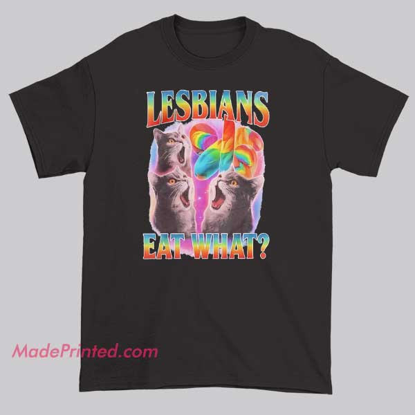 Funny Cats Rainbow Lesbians Eat What Shirt with colorful pride rainbow and cat graphic printed on cotton short sleeve tee, playful LGBTQ humor apparel in black or white casual wear